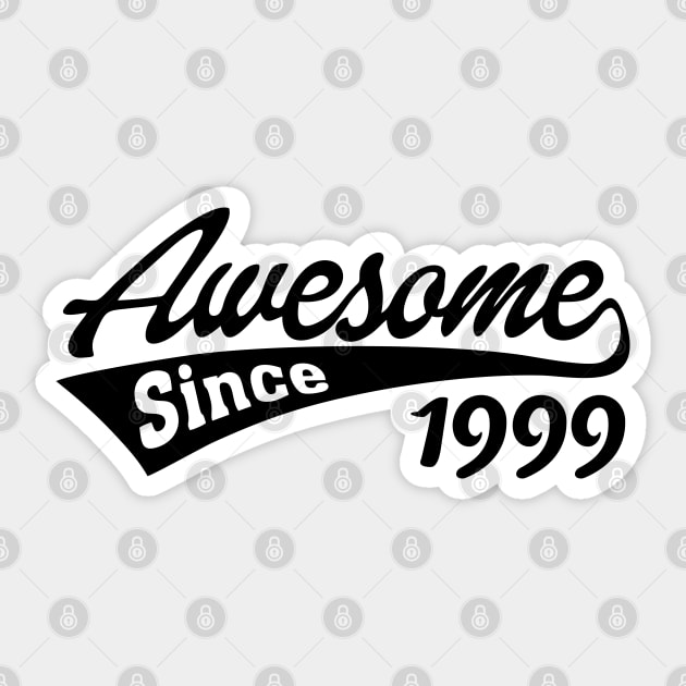 Awesome Since 1999 Sticker by TheArtism